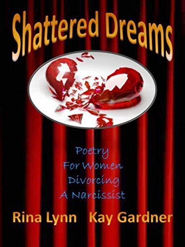 Shattered Dreams Poetry For Women Divorcing A Narcissist Shattered Dreams Poetry Book 1 Epub