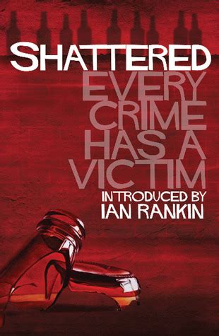 Shattered Every Crime Has a Victim Doc