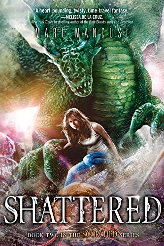 Shattered Scorched series Book 2