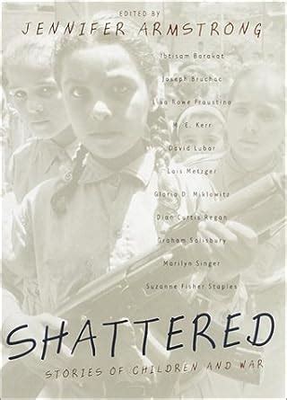 Shattered Stories of Children and War