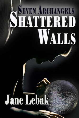 Shattered Walls Seven Archangels Volume 3 Doc