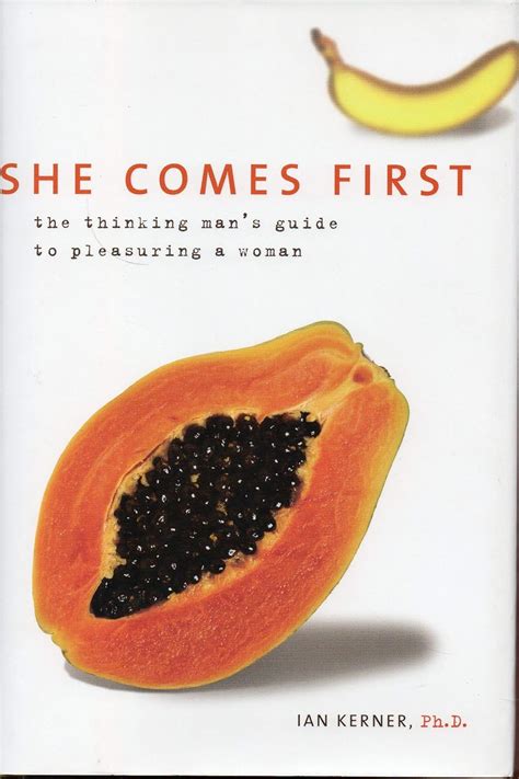 She Comes First The Thinking Man's Guide to Pleasuring a Woman Doc