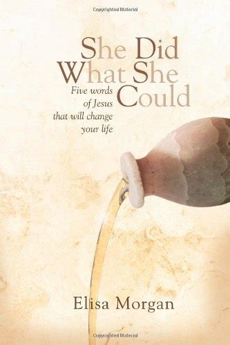 She Did What She Could (SDWSC): Five Words of Jesus That Will Change Your Life Epub