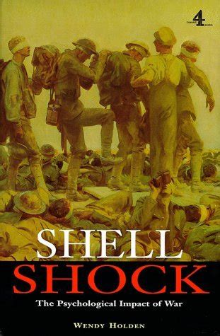 Shell ShockThe Psychological Impact of War Reader