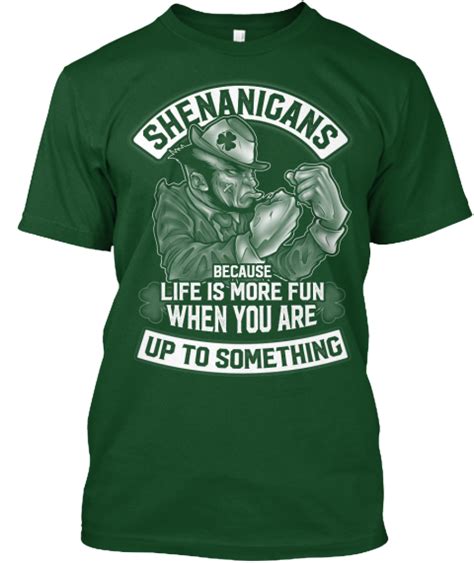 Shenanigans Tee Shirts: Elevate Your Wardrobe with a Touch of Mischief!