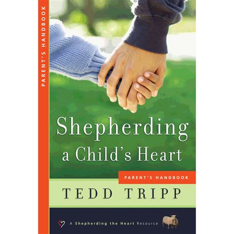 Shepherding Childs Heart Parents Handbook Reader