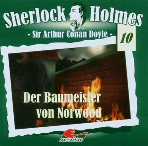 Sherlock Holmes 10 Kriminalroman Der Baummeister von Norwood German Edition Epub