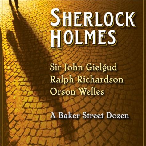 Sherlock Holmes A Baker Street Dozen Dramatized Reader
