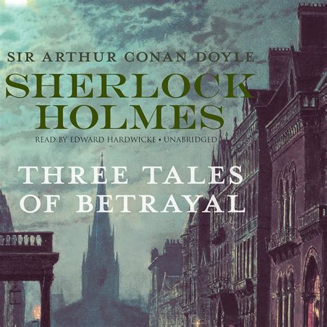 Sherlock Holmes Tales of Betrayal Kindle Editon