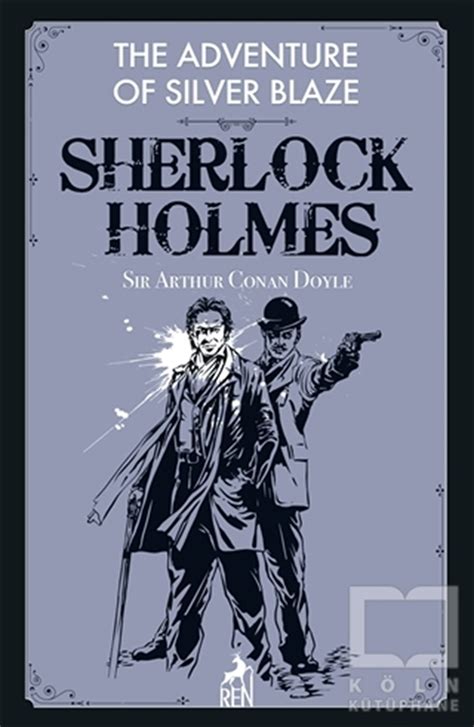 Sherlock Holmes and the Silver Blaze Illustrated PDF