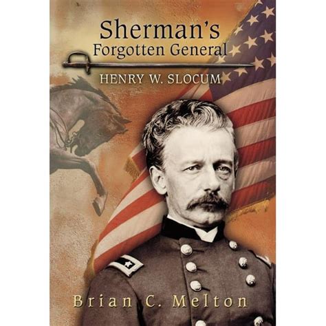 Sherman's Forgotten General Henry W. Slocum Reader