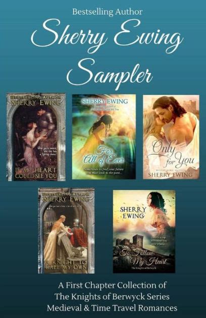 Sherry Ewing Sampler of Books A Medieval and Time Travel First Chapter Collection Doc