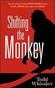 Shifting Monkey Protecting leadership performance Kindle Editon