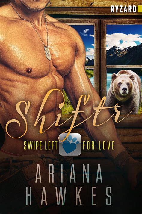 Shiftr Swipe Left for Love Ryzard BBW Bear Shifter Romance Hope Valley BBW Dating App Romance Book 9 Reader