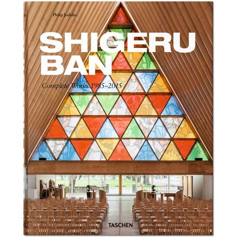 Shigeru Ban Complete Works 1985-2015 Reader