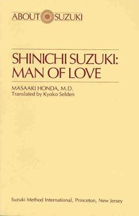 Shinichi Suzuki Man of Love About Suzuki Series Kindle Editon