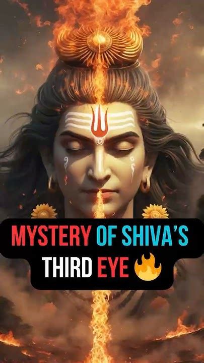 Shiva's Third Eye: Unveiling the Enigma Behind the Divine Sight