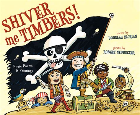 Shiver Me Timbers! A Historical Adventure