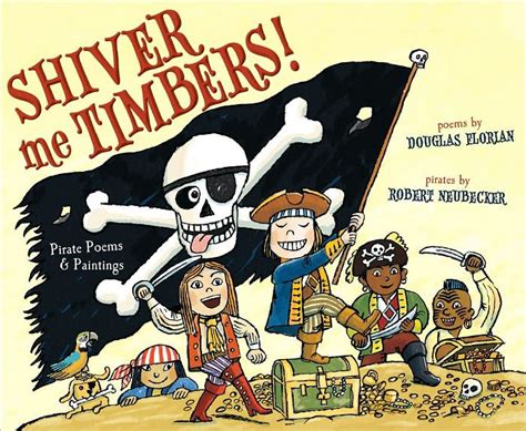 Shiver Me Timbers Pirate Poems and Paintings Epub