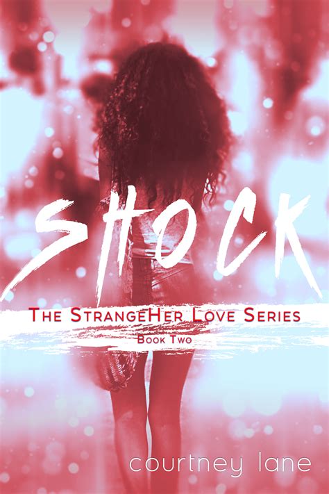 Shock StrangeHer Love Series Book 2 Kindle Editon