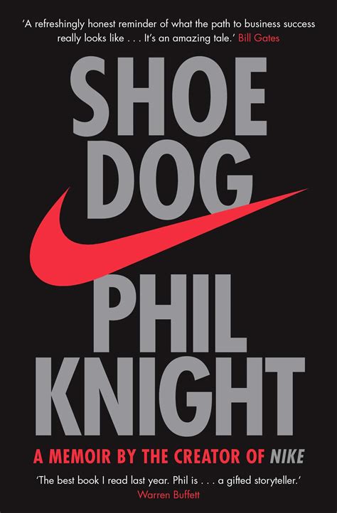 Shoe Dog A Memoir by the Creator of Nike Reader