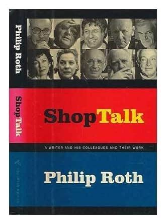 Shop Talk A Writer and His Colleagues and Their Work Kindle Editon