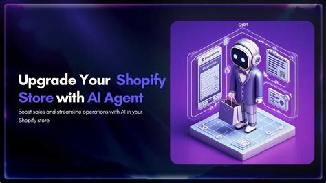 Shopify AI Agent: A Powerful Tool for Boosting Your Online Sales