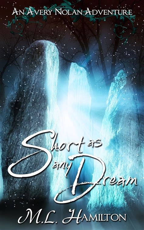 Short As Any Dream An Avery Nolan Adventure Volume 2 Doc