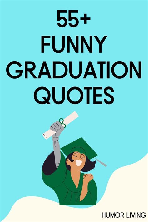 Short Funny Graduation Quotes to Make You Smile