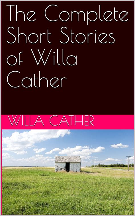 Short Stories by Willa Cather Reader