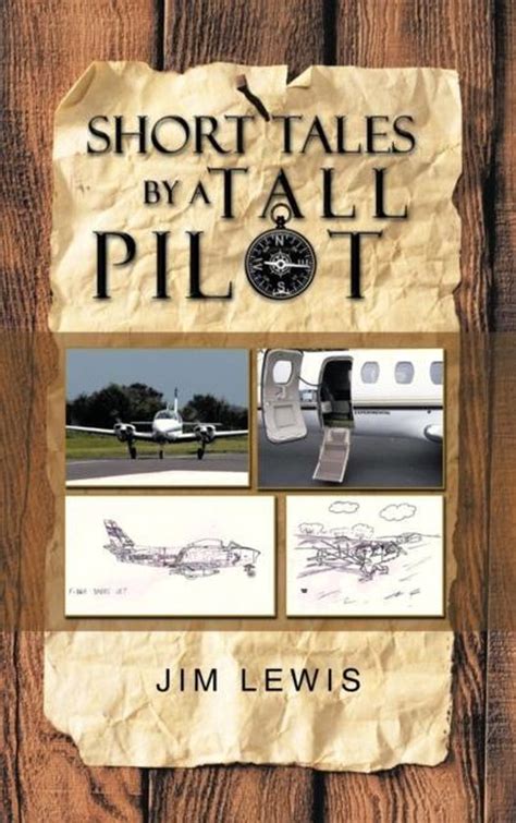 Short Tales by a Tall Pilot Kindle Editon