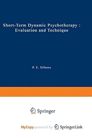 Short-Term Dynamic Psychotherapy Evaluation and Technique 2nd Edition Doc