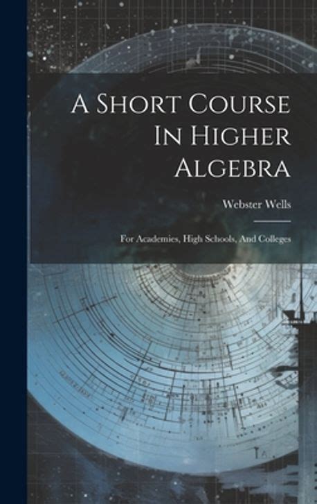 Shorter Course in Algebra PDF