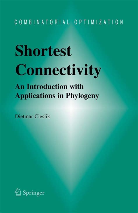 Shortest Connectivity An Introduction with Applications in Phylogeny 1st Edition Reader