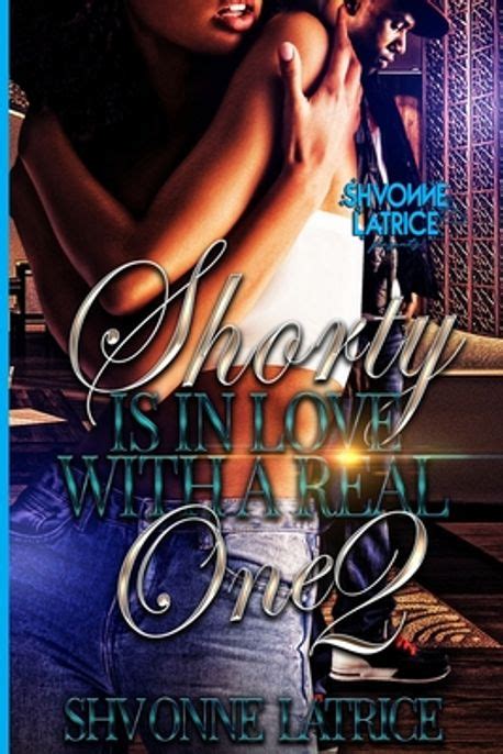 Shorty Is In Love With A Real One 2 Shorty Fell In Love With A Real One Volume 2 PDF