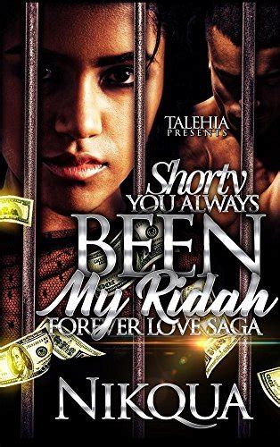 Shorty You Always Been My Ridah Forever Love Saga PDF