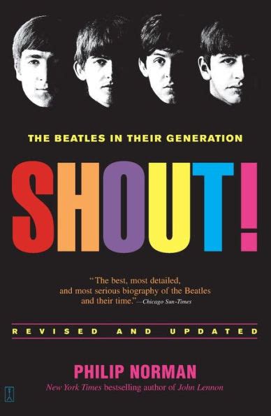 Shout! : the Beatles in Their Generation / by Philip Norman Ebook Ebook Doc