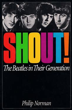 Shout The Beatles in Their Generation Reader