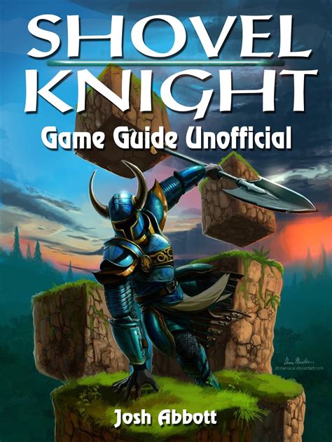 Shovel Knight Game Guide Unofficial Reader