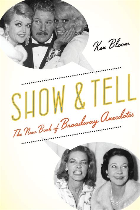 Show Tell Book Broadway Anecdotes Kindle Editon