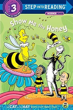 Show me the Honey Dr Seuss Cat in the Hat Step into Reading