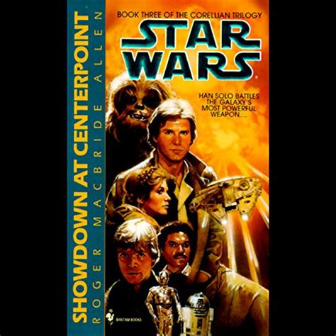 Showdown at Centerpoint Star Wars The Corellian Trilogy Book 3 Kindle Editon