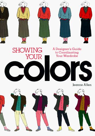 Showing Your Colors: A Designers Guide to Coordinating Your Wardrobe Ebook Doc