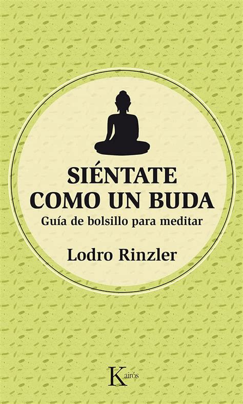 SiÃ©ntate como un Buda GuÃ­a de bolsillo para meditar Spanish Edition PDF