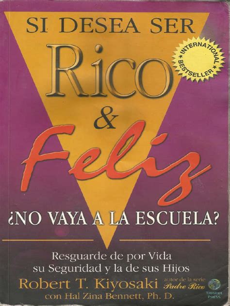 Si Desea Ser Rico y Feliz No Vaya a la Escuela Spanish Edition Doc