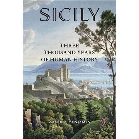 Sicily: Three Thousand Years of Human History PDF