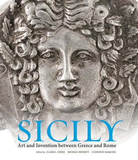 Sicily Art and Invention between Greece and Rome