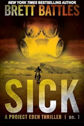 Sick A Project Eden Thriller Reader