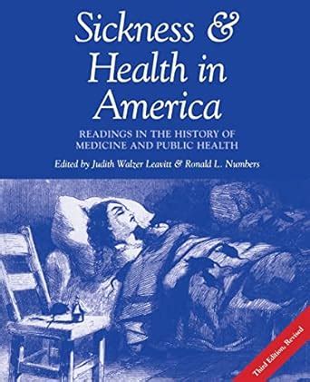 Sickness and Health in America Readings in the History of Medicine and Public Health PDF