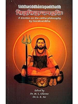 Siddhasiddhantapaddhatih A Treatise on the Natha Philosophy 1st Edition Doc